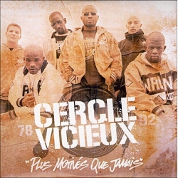 Album Cd Cercle vicieux - Plus motivés que jamais de  sur Scredboutique.com