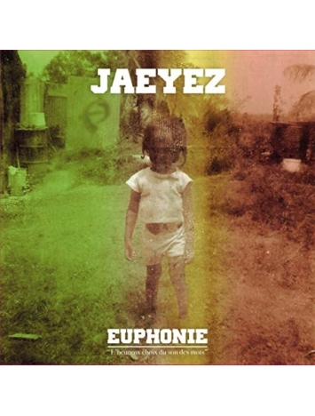Album CD JAEYEZ Euphonie - l'heureux choix du son des mots