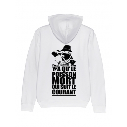 Sweat Capuche Y\'a que le poisson mort de scred connexion sur Scredboutique.com