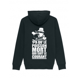 Sweat Capuche Y\'a que le poisson mort de scred connexion sur Scredboutique.com
