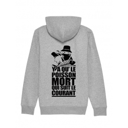 Sweat Capuche Y\'a que le poisson mort de scred connexion sur Scredboutique.com