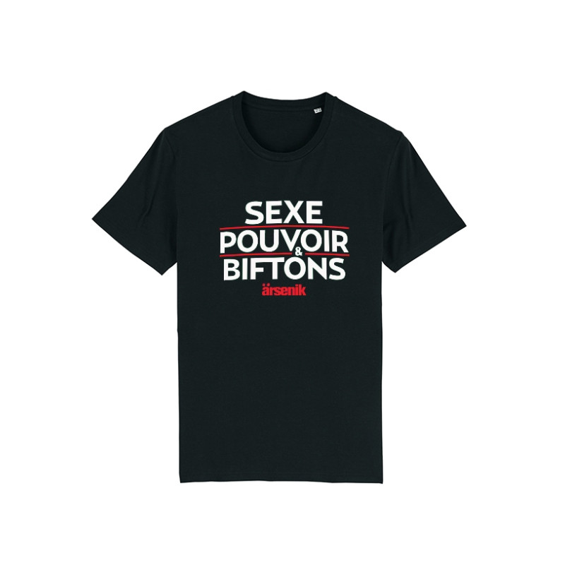 Tshirt Arsenik Sexe Pouvoir & Biftons