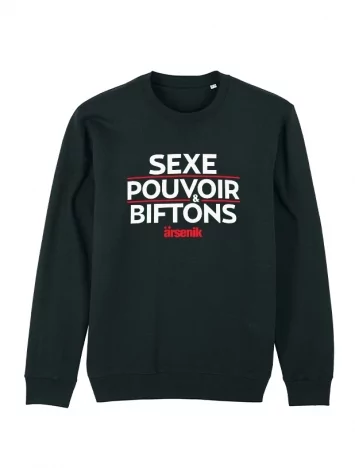 Sweat Arsenik Sexe Pouvoir &amp; Biftons