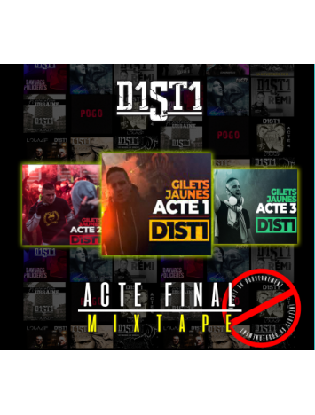Album Cd " D1ST1 - Acte final Mixtape "