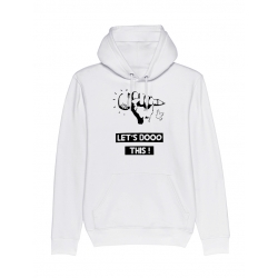Sweat Capuche Let\'s dooo this de let’s dooo this sur Scredboutique.com
