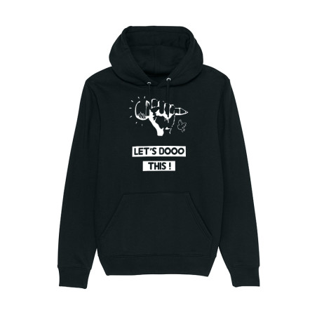 Sweat Capuche Let\'s dooo this