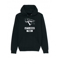 Sweat Capuche Let\'s dooo this de let’s dooo this sur Scredboutique.com