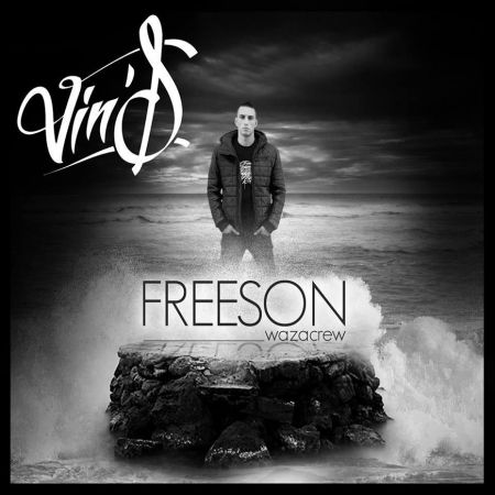 ALBUM CD RAP FR VIN'S " FREESON " WAZACREW