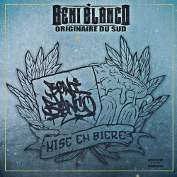 beni blanco Album Cd Beni Blanco - Mise en biere