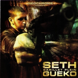 Album Cd " Seth Gueko " - Barillet Plein de seth gueko sur Scredboutique.com