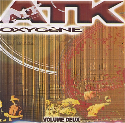 Album Cd "ATK" - Oxygène vol.2 de atk sur Scredboutique.com