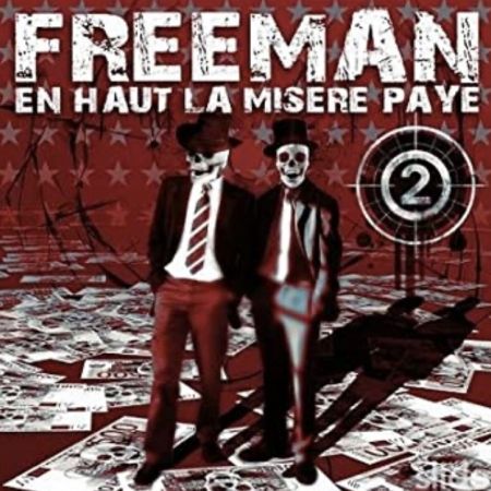 Album Cd " Freeman " - En haut la misere paye 2