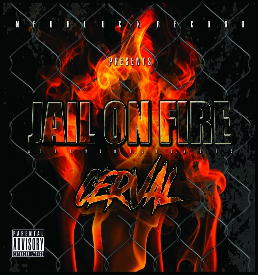 Album Cd "Jail On Fire - Cerval" de sur Scredboutique.com