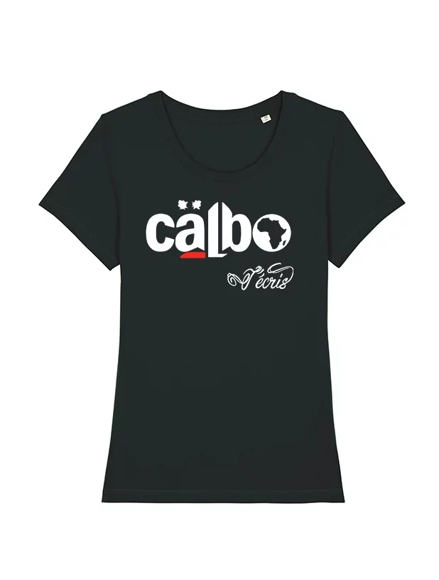 Tshirt Femme Calbo J'ecris de calbo sur Scredboutique.com