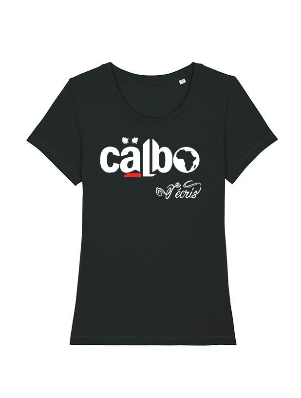 Tshirt Femme Calbo J'ecris de calbo sur Scredboutique.com