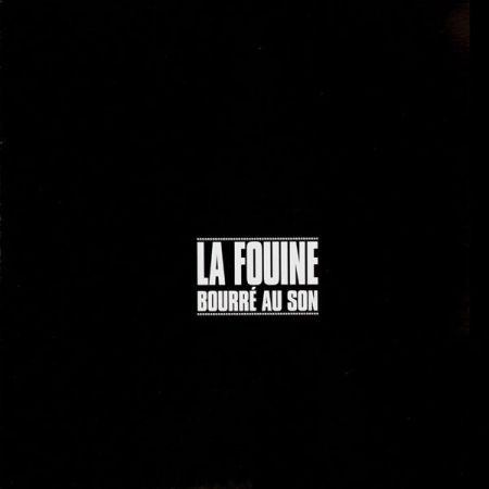 Maxi vinyle La Fouine - Bourré au son
