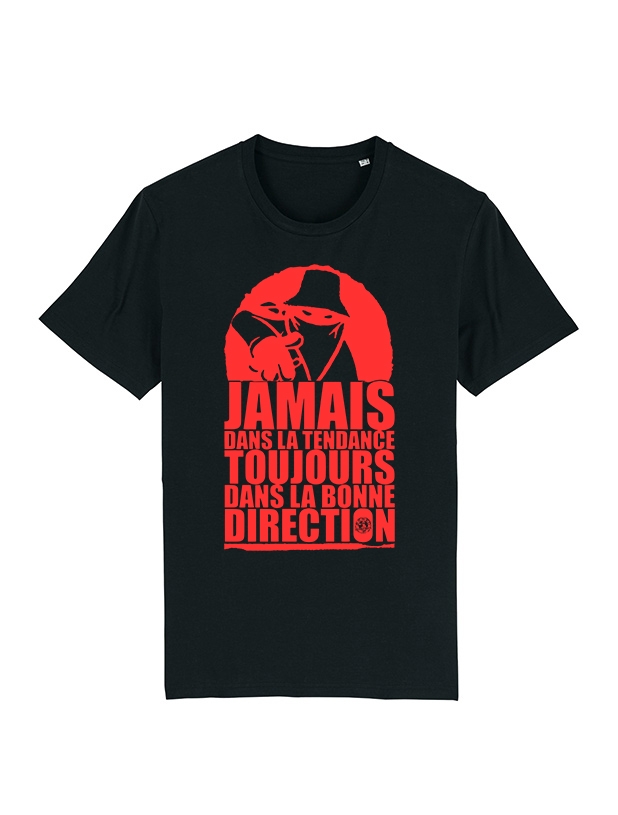tee-shirt "jamais dans la tendance" noir logo rouge de scred connexion sur Scredboutique.com