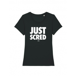 Tee-shirt  femme " Just Scred " noir de scred connexion sur Scredboutique.com
