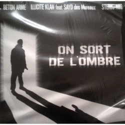 Maxi vinyle On sort de l'ombre - Beton Arme - ILLicite KLan - Sayd des mureaux - Stereo Neg de  sur Scredboutique.com