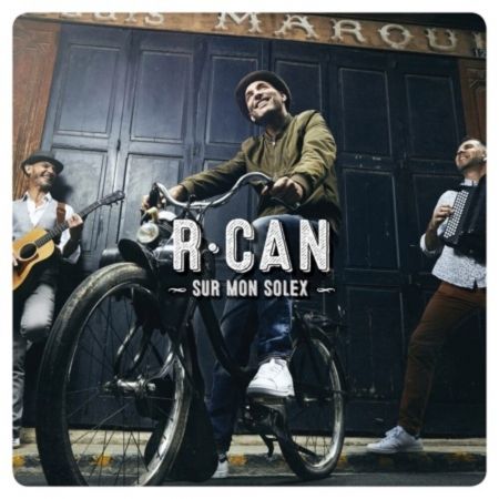 Album CD R-CAN - Sur mon solex