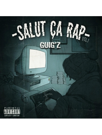 Album CD GUIG'Z - Salut ça rap Vol.1
