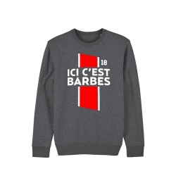 Sweat Ici c\'est Barbès de barbes wear sur Scredboutique.com