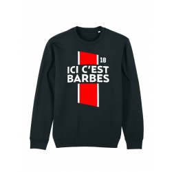 Sweat Ici c\'est Barbès de barbes wear sur Scredboutique.com