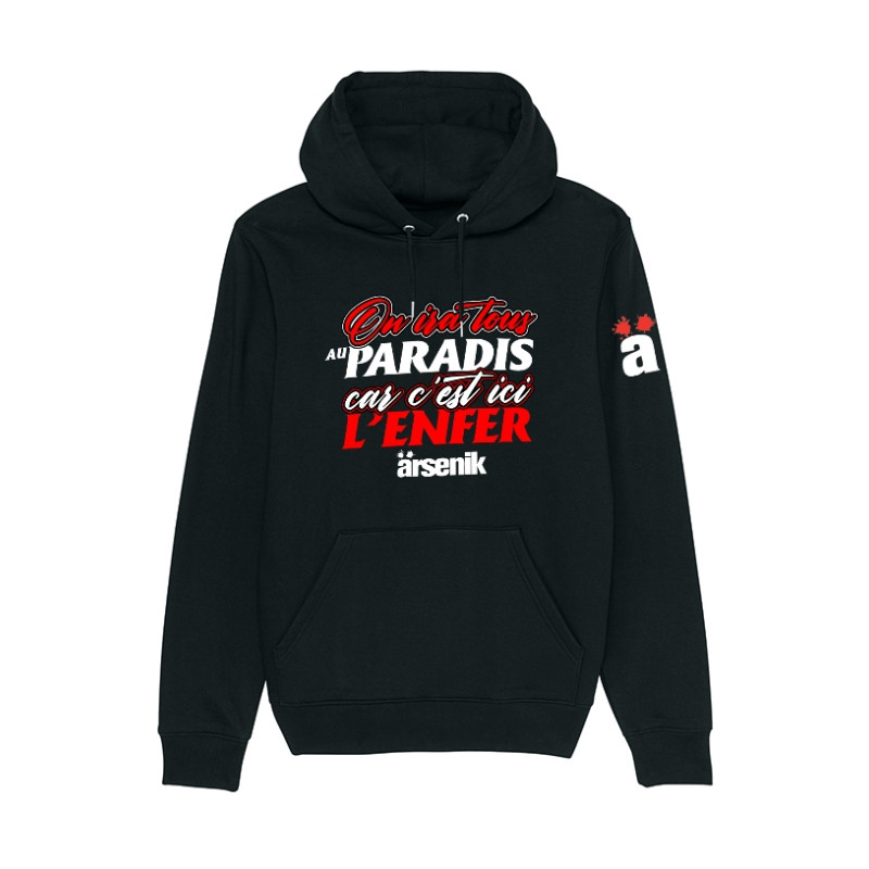 Sweat Capuche Arsenik - On ira...