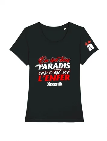 Tshirt Femme Arsenik - On ira...