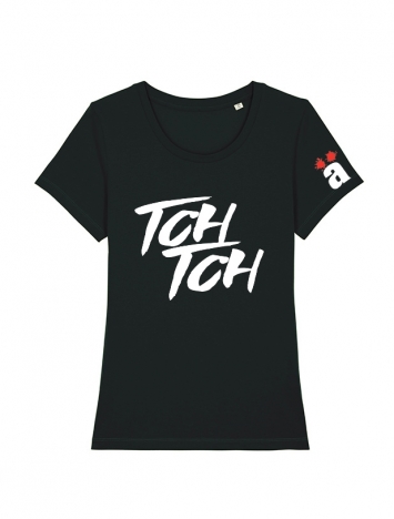 Tshirt Femme Arsenik - TCH TCH