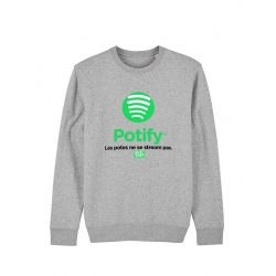 Sweat Potify - Les potes ne se stream pas. de potify sur Scredboutique.com