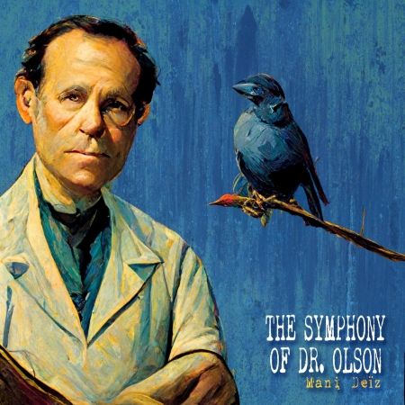 Album CD Mani DeÏz - The symphony of Dr. Olson