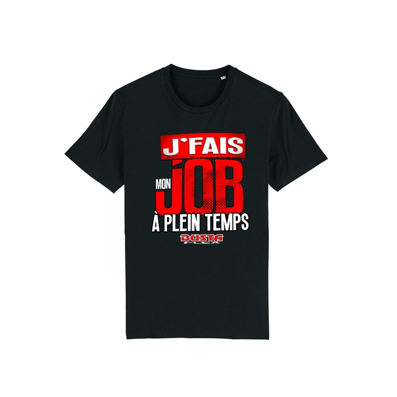 Tshirt Busta Flex -  J'fais mon job