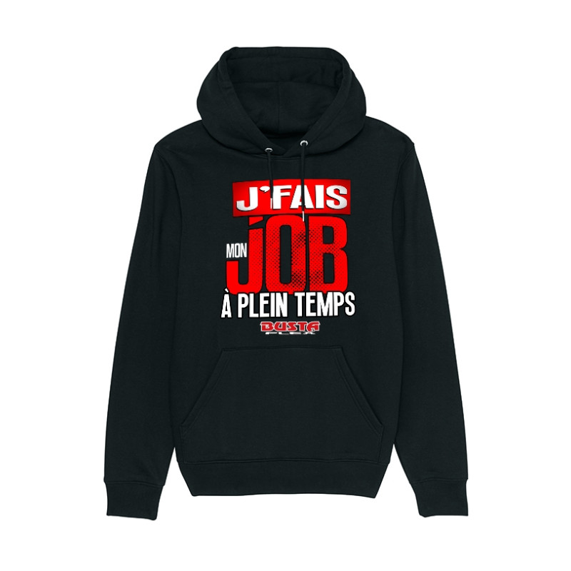 Sweat Capuche Busta Flex -  J\'fais mon job