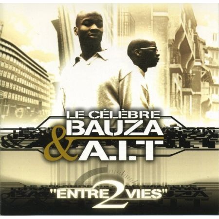 Album Cd Le celebre Bauza & A.I.T - Entre 2 vies