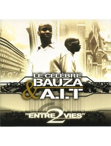 Album Cd Le celebre Bauza & A.I.T - Entre 2 vies