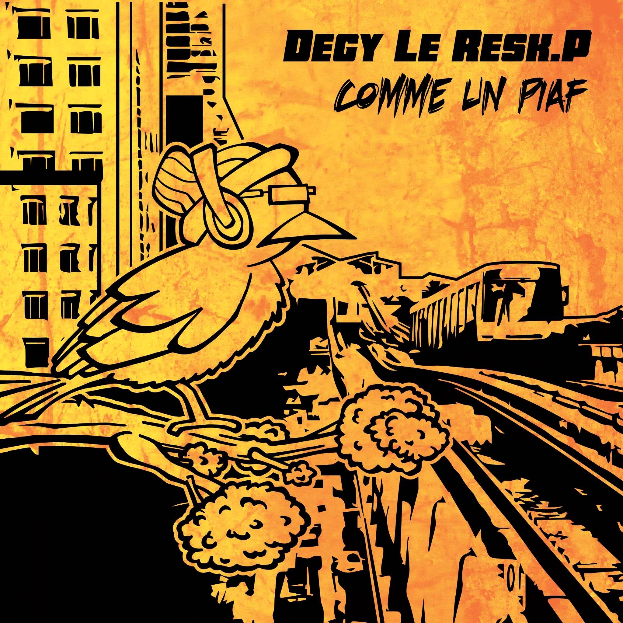 Album Cd Degy Le Resk.P - Comme un Piaf de anonymous label sur Scredboutique.com
