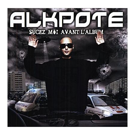 Album CD Alkapote - Sucez moi avant l'album