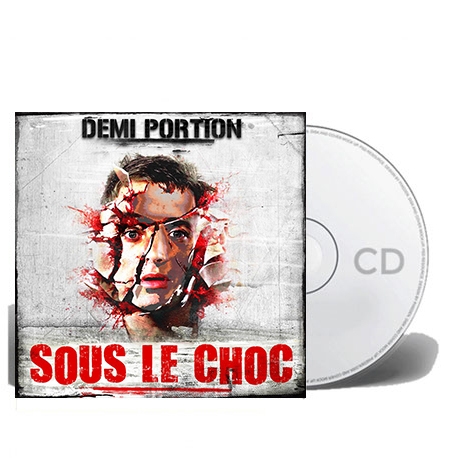 Album Cd " Demi-portion " -Sous le choc de demi portion sur Scredboutique.com