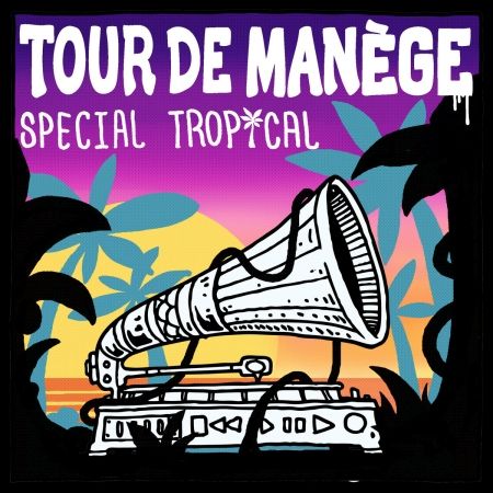 Album vinyle Tour de manege - Special Tropical
