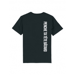 TEE-SHIRT &quot;PENCHE TA TÊTE BÂTARD&quot; NOIR DOS