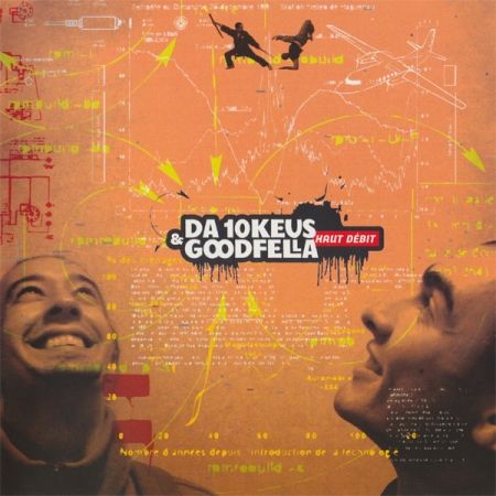 Album CD Da 10Keus & Goodfella – Haut Débit
