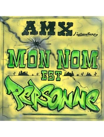 Album Cd AMX - Mon nom est personne