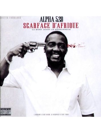 Album Cd Alpha 5.20 - Scarface d'Afrique