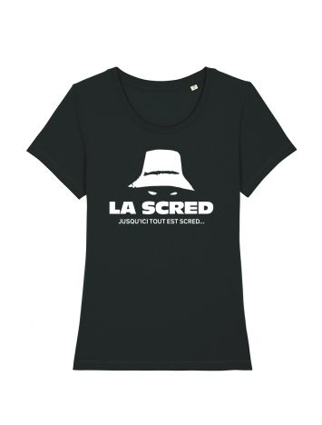 Tshirt femme La Scred - Jusque ici...