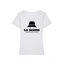 Tshirt femme La Scred - Jusque ici... de scred connexion sur Scredboutique.com