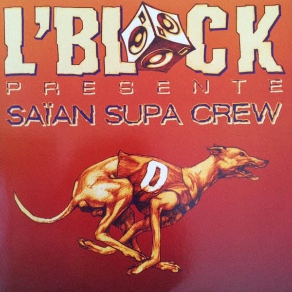Axi vinyle Saian Supa Crew - L'Block de sur Scredboutique.com