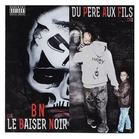 Double Album CD Bn - Le baiser noir & Du pere au fils