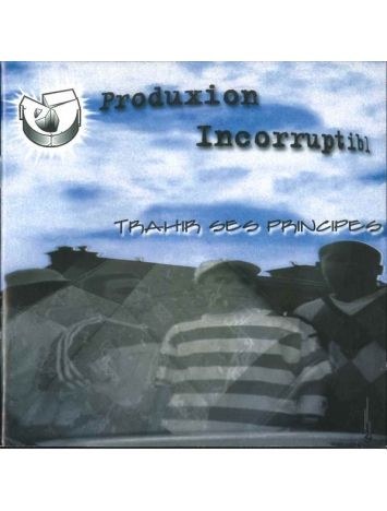 Album Cd Poduxion incorruptibl - Trahir ses principes