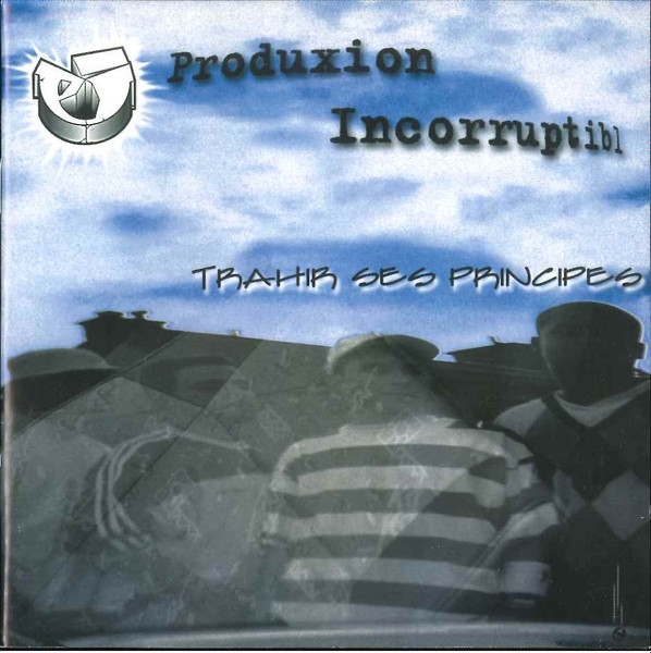 Album Cd Poduxion incorruptibl - Trahir ses principes de  sur Scredboutique.com